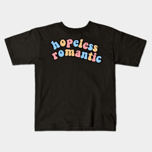 hopeless romantic Kids T-Shirt